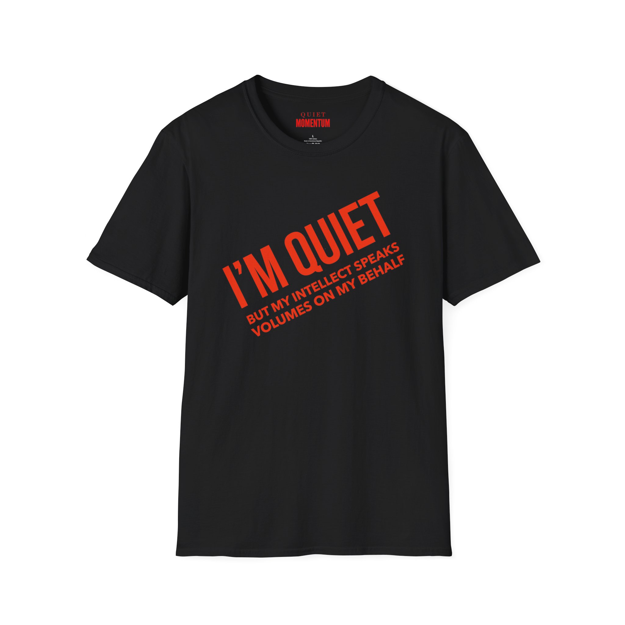 Quiet Yet Talkative Unisex Softstyle T-Shirt